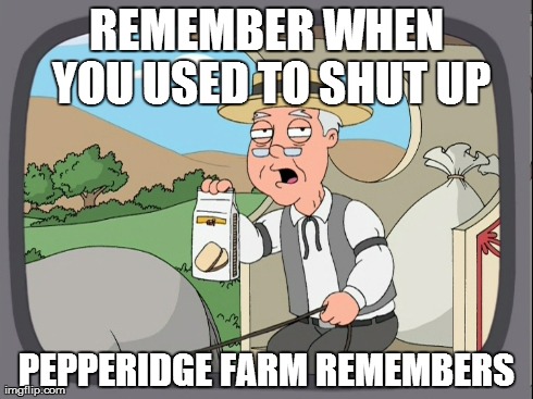 Remember when you used to shut up?